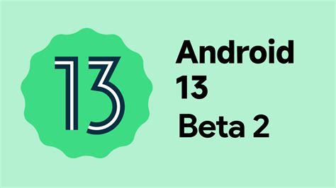 Android 13 Beta 2 New Features And Changes Xiaomiui