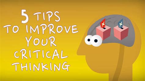 Critical Thinking Is A Valuable Skill That Anyone Can Improve With The