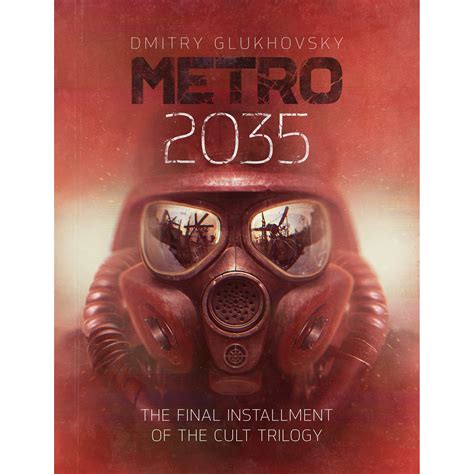 Metro 2035 Metro 3 By Dmitry Glukhovsky — Reviews Discussion