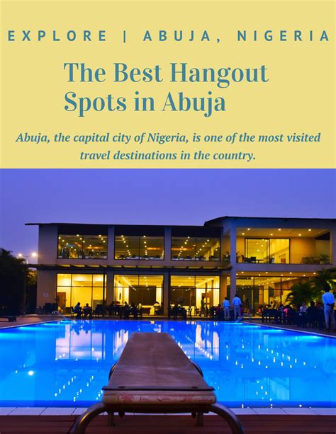 Best Hangout Spots In Abuja Nigeria Nigeria Travel Abuja Africa