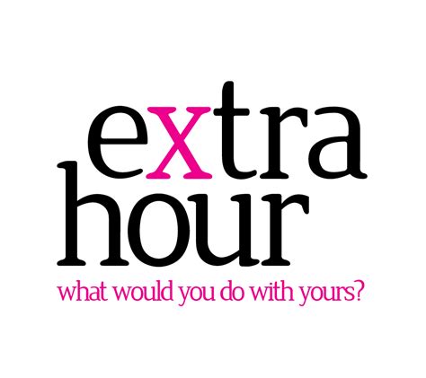 Extra Hour Skilled Assistance To Add More Hours To Your Day
