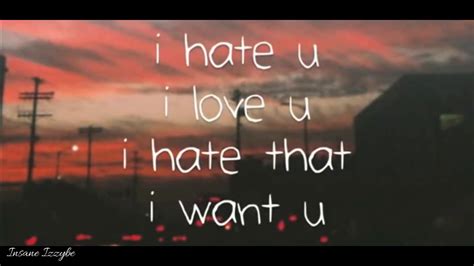I Hate U I Love U Gnash Ft Olivia Obrien Lyric Youtube