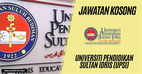 Tawaran adalah dipelawa daripada warganegara malaysia yang berkelayakan untuk memohon bagi mengisi jawatan kosong sebagaimana berikut: Jawatan Kosong di Universiti Pendidikan Sultan Idris (UPSI ...
