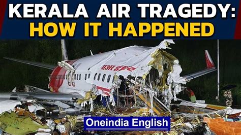 Kerala Plane Crash How It Happened Why Plane Overshot Runway
