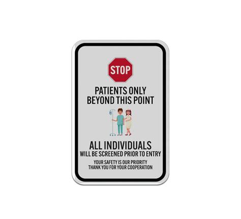 Stop Patients Only Beyond This Point Aluminum Sign Reflective