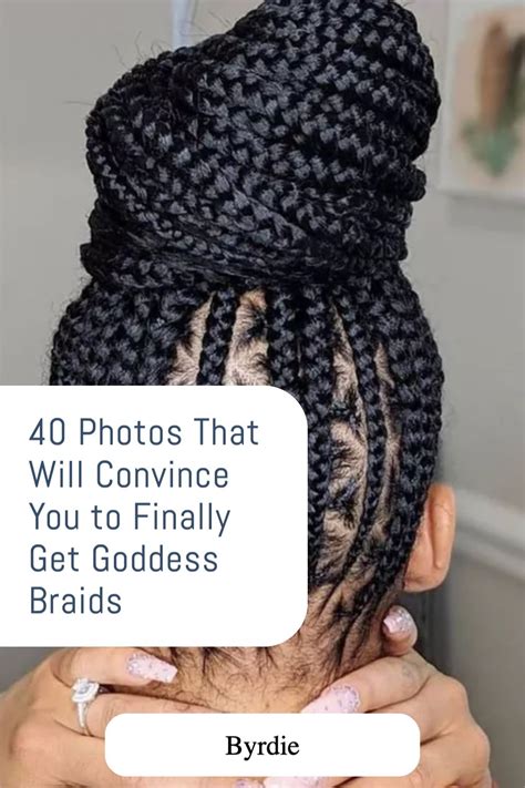 40 Photos That Will Convince You To Finally Get Goddess Braids In 2022