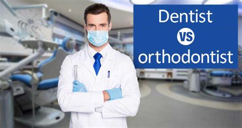 Difference Between An Orthodontist And Dentist And Why It Matters