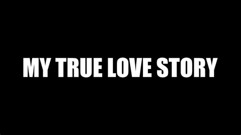 My True Love Story 予告編 Youtube