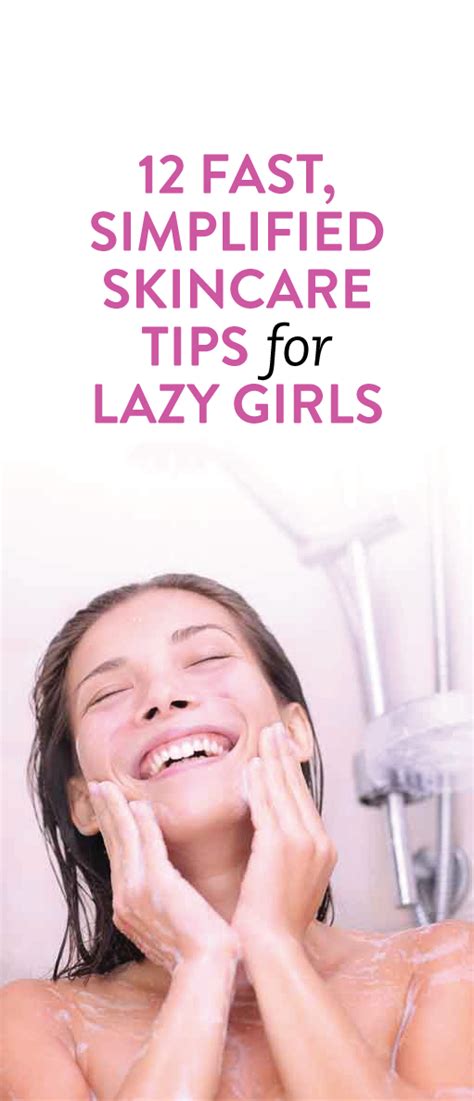 12 Skincare Tips For Lazy Girls Because We Want The Best Skin With The Least Effort Good Skin