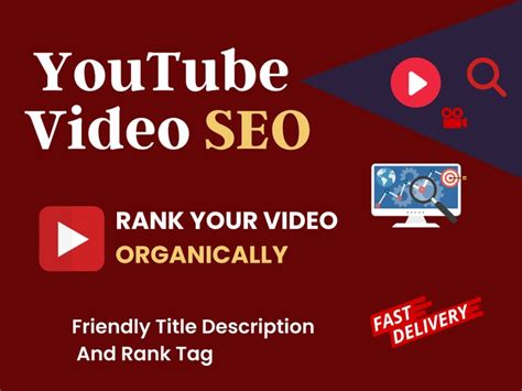A Youtube Video Seo For Top Ranking Upwork