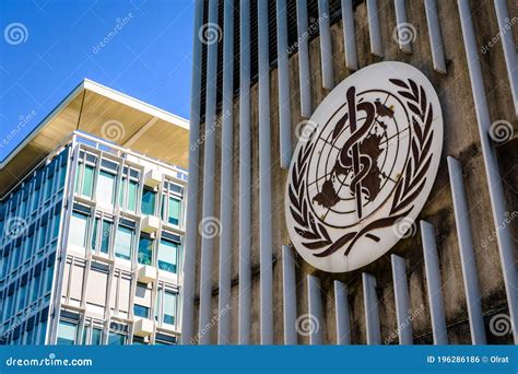 The World Health Organization Who Headquarters In Geneva Switzerland