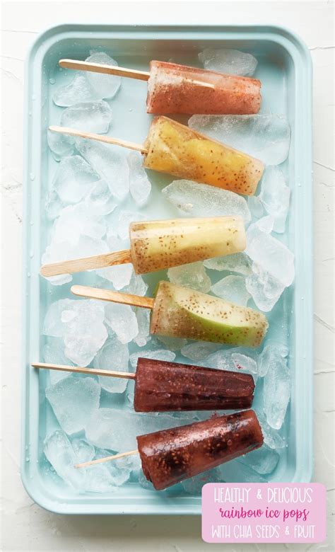 Healthy Rainbow Ice Pops With Chia Seeds And Fruit Recipe Healthy