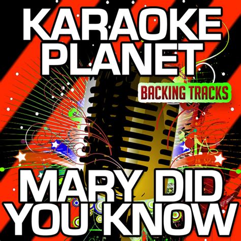 Mary Did You Know Karaoke Version Originally Performed By