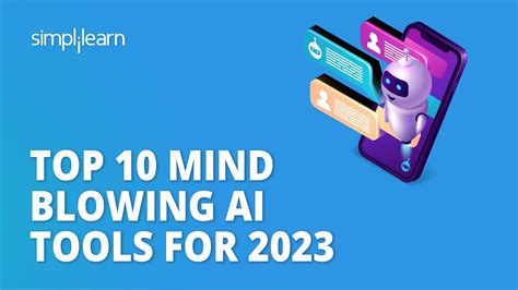 Top 10 Mind Blowing AI Tools For 2023 10 Best AI Tools For 2023 You