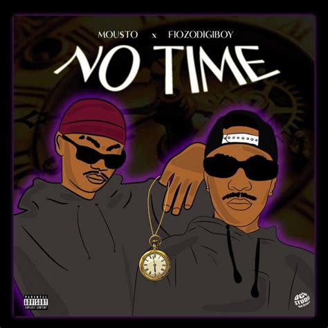 No Time Single By Mousto Spotify