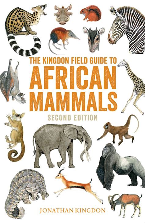 The Kingdon Field Guide To African Mammals Second Edition Bloomsbury
