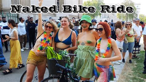 World Naked Bike Ride 2023 London 4K Nakedbikes London YouTube