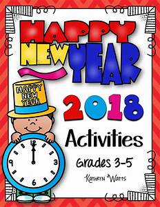 New Year 39 S 2018 Activities New Years Activities New Years 2021