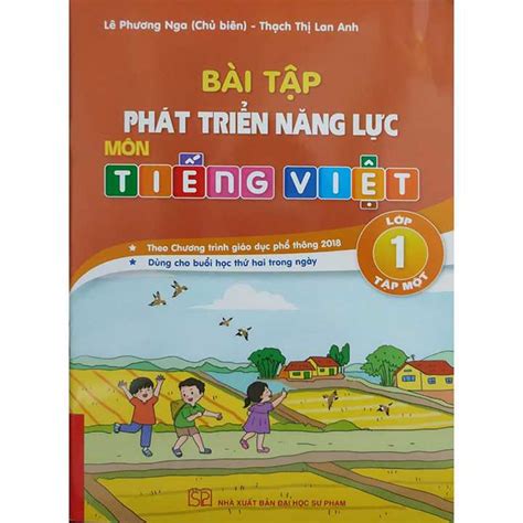 Bài Tập Phát Triển Năng Lực Môn Tiếng Việt Lớp 1 Tập 1 Theo Chương Trình Giáo Dục Phổ Thông