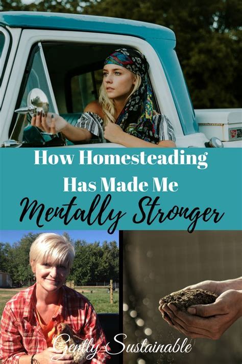 How Homesteading Has Made Me Mentally Stronger Organic Homesteading