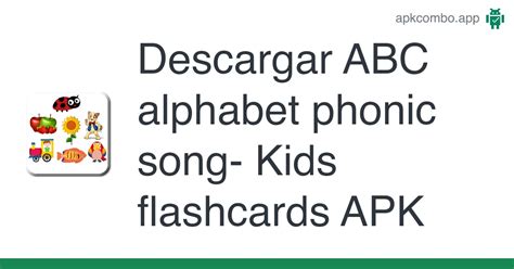 Abc Alphabet Phonic Song Kids Flashcards Apk 22 Aplicación Android