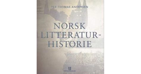 Norsk Litteraturhistorie By Per Thomas Andersen