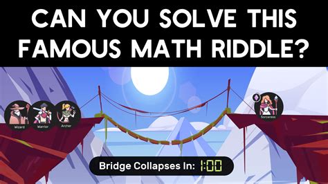 Can You Solve The Famous Bridge Math Riddle — Mashup Math
