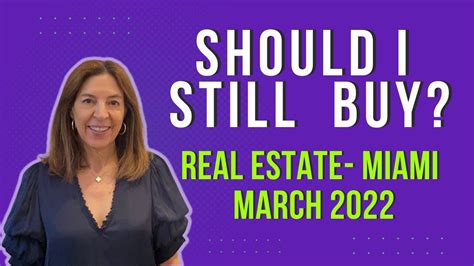 Miami Real Estate Market March 2022 Youtube