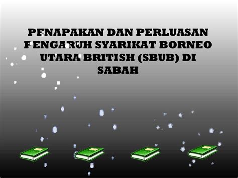 · johor menjadi pengeksport lada hitam dan gambir di dunia melalui pelaksanaan sistem kangcu. PENAPAKAN DAN PERLUASAN PENGARUH SYARIKAT BORNEO UTARA ...