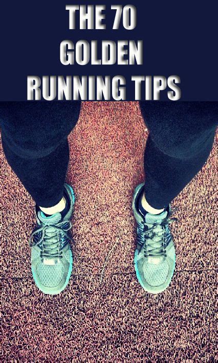 Beginners Running Guide The Greatest 72 Running Tips Of