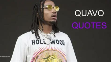 Top 15 Quavo Quotes On Life Love And Rapping Networth As Of 2020 Brilliantread Media