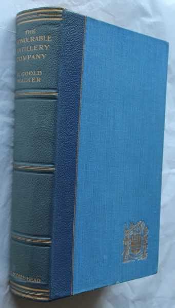 The Honourable Artillery Company 1537 1926 By Walker G Goold Good