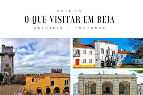 O Que Visitar Em Beja Alentejo Portugal Roteiro De Dia Abalar