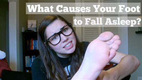 What Causes Your Foot To Fall Asleep Youtube