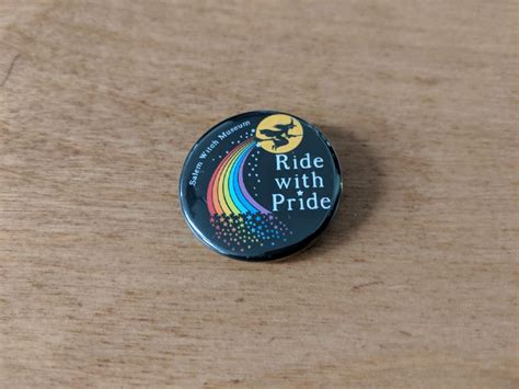 Ride With Pride Pin Salem Witch Museum