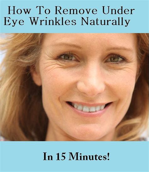 How To Remove Under Eye Wrinkles Naturally In 15 Minutes Under Eye