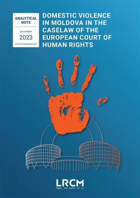 Domestic Violence In Moldova In The Caselaw Of The European Court Of