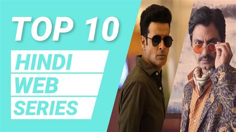 Top 10 Hindi Web Series Best Hindi Web Series Must Watch Hindi Web