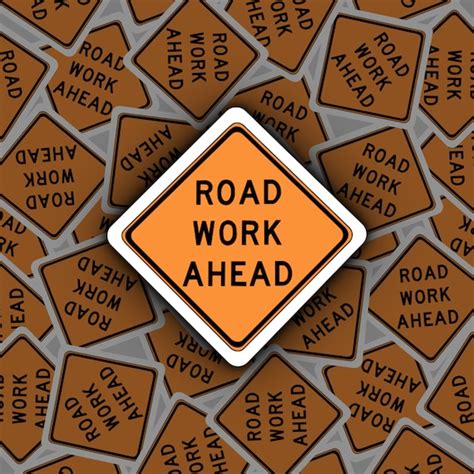 Road Work Ahead Uh Yeah I Sure Hope It Does Vine Sticker Etsy
