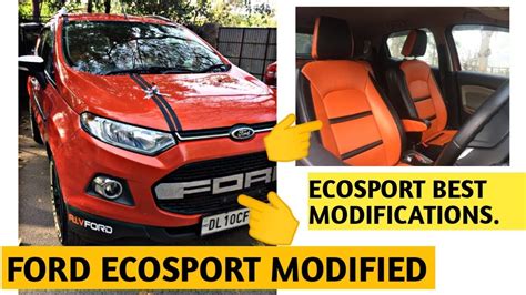 ford ecosport modified ford ecosport accessories exterior and interior modifications price