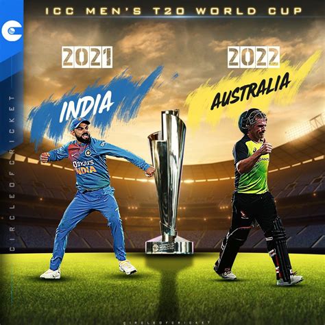 T20 World Cup 2021 And 2022 World Cup India Australia World