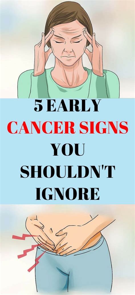 Health 5 Early Cancer Symptoms You Shouldnt Ignore