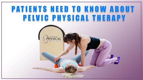 How Physical Therapy Helps To Treat Pelvic Pain And Incontinence Expert Guide Oklahoma