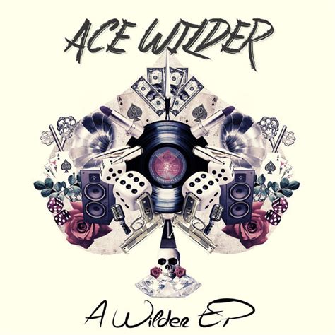 A Wilder Ep Ep By Ace Wilder Spotify