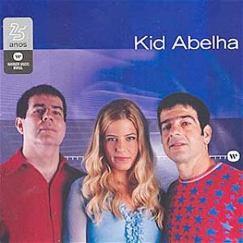 Its composition is paula toller, george israel and bruno fortunato. Warner 25 Anos: Kid Abelha - Kid Abelha - Discografia ...