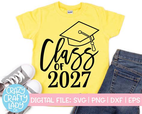 Class Of 2027 Svg Cut File Crazy Crafty Lady Co