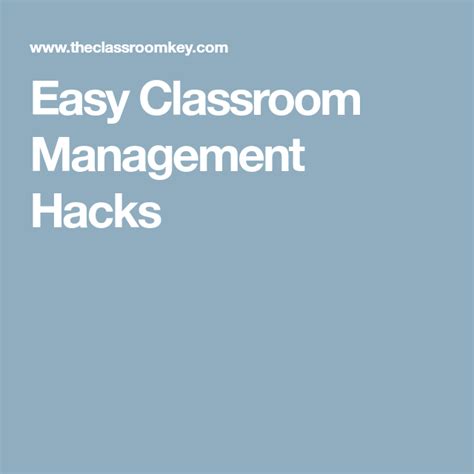 Easy Classroom Management Hacks Classroom Management Classroom