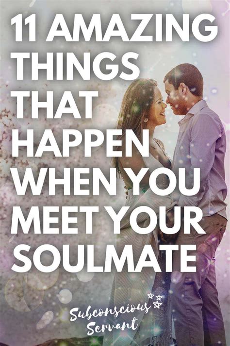11 Amazing Things That Happen When You Meet Your Soulmate