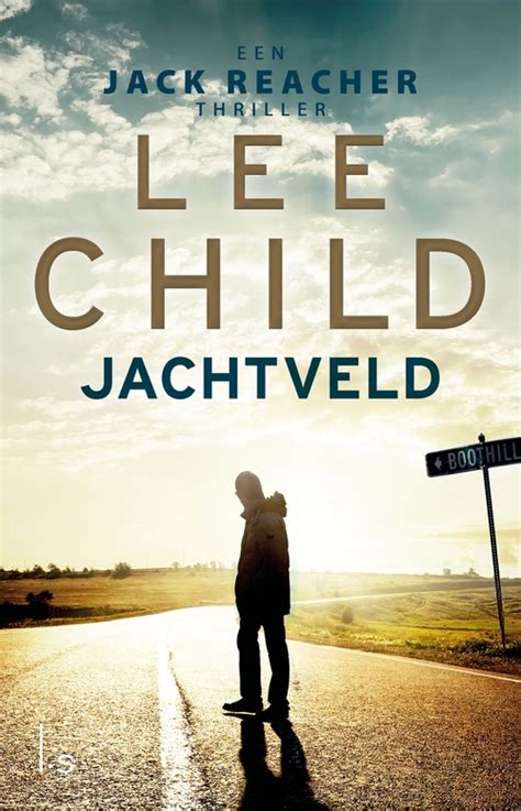 Jack Reacher 1 Jachtveld Lee Child Boek 9789021029900 Bruna