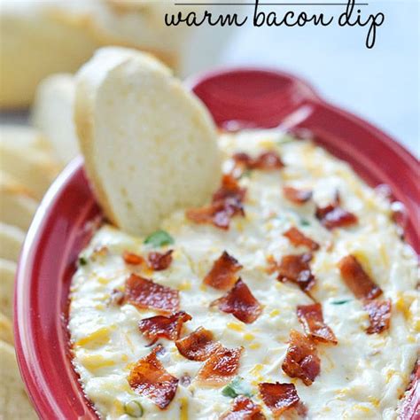 Gooey And Cheesy Warm Bacon Dip Recipe Appetizers With Cream Cheese
